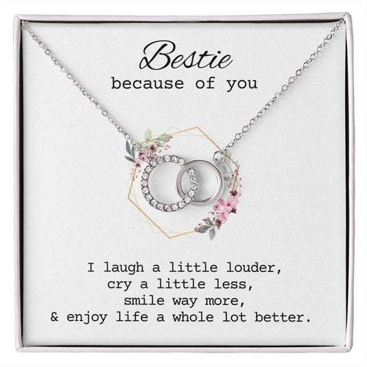 Bestie because of you | Perfect Pair necklace