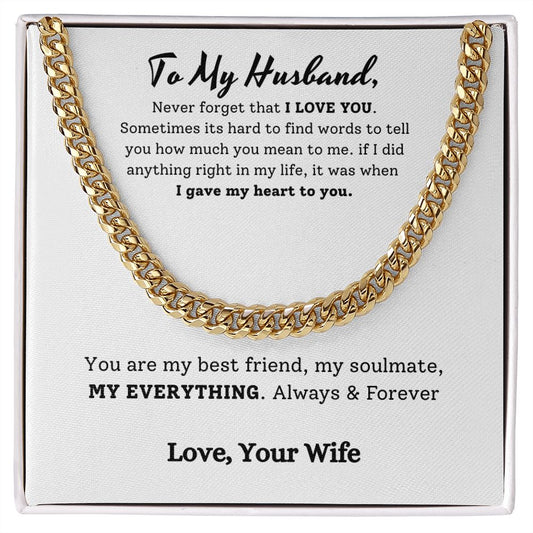 To My Husband | My Everything (Cuban Link Chain)