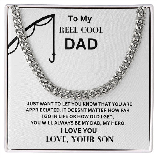 Reel Cool Dad | My Hero (Cuban Link Chain)