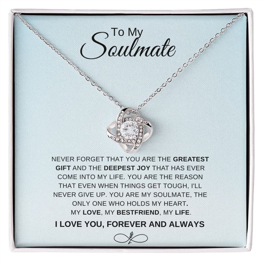 To My Soulmate | Never Forget (Love Knot Necklace)